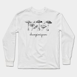 Champimignon - cute mushroom french pun Long Sleeve T-Shirt